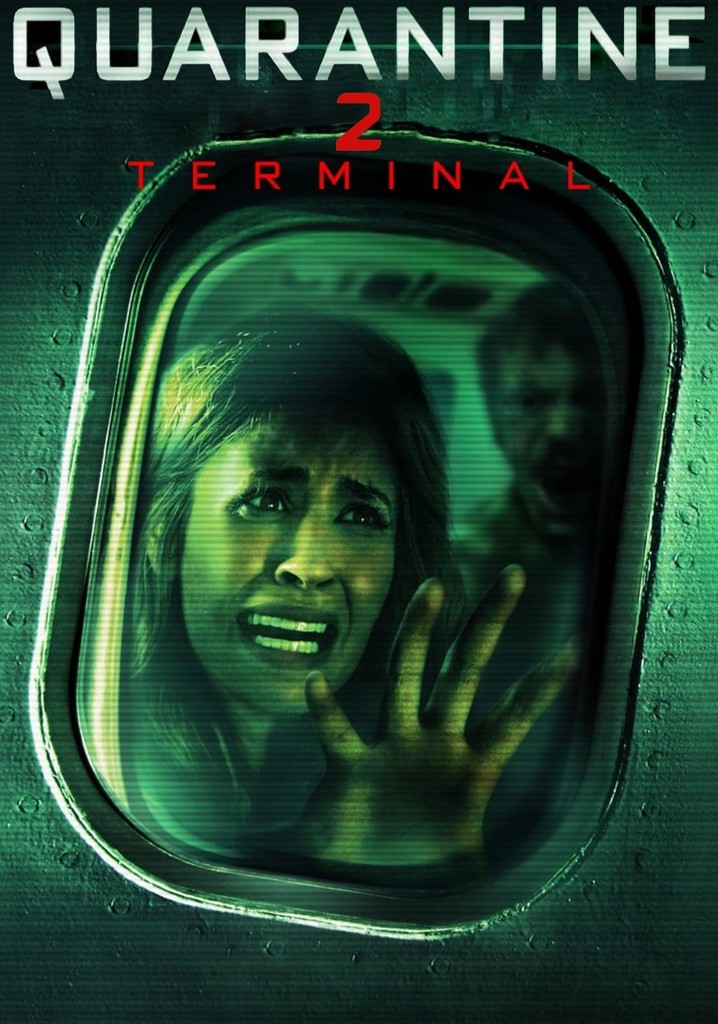 Quarantine 2: Terminal streaming: where to watch online?